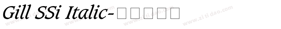 Gill SSi Italic字体转换